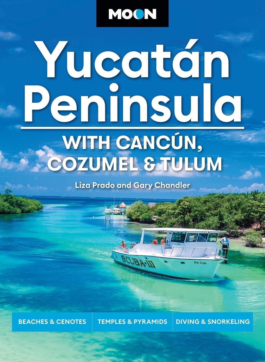 Cover: 9798886470062 | Moon Yucatán Peninsula: With Cancún, Cozumel &amp; Tulum | Prado (u. a.)