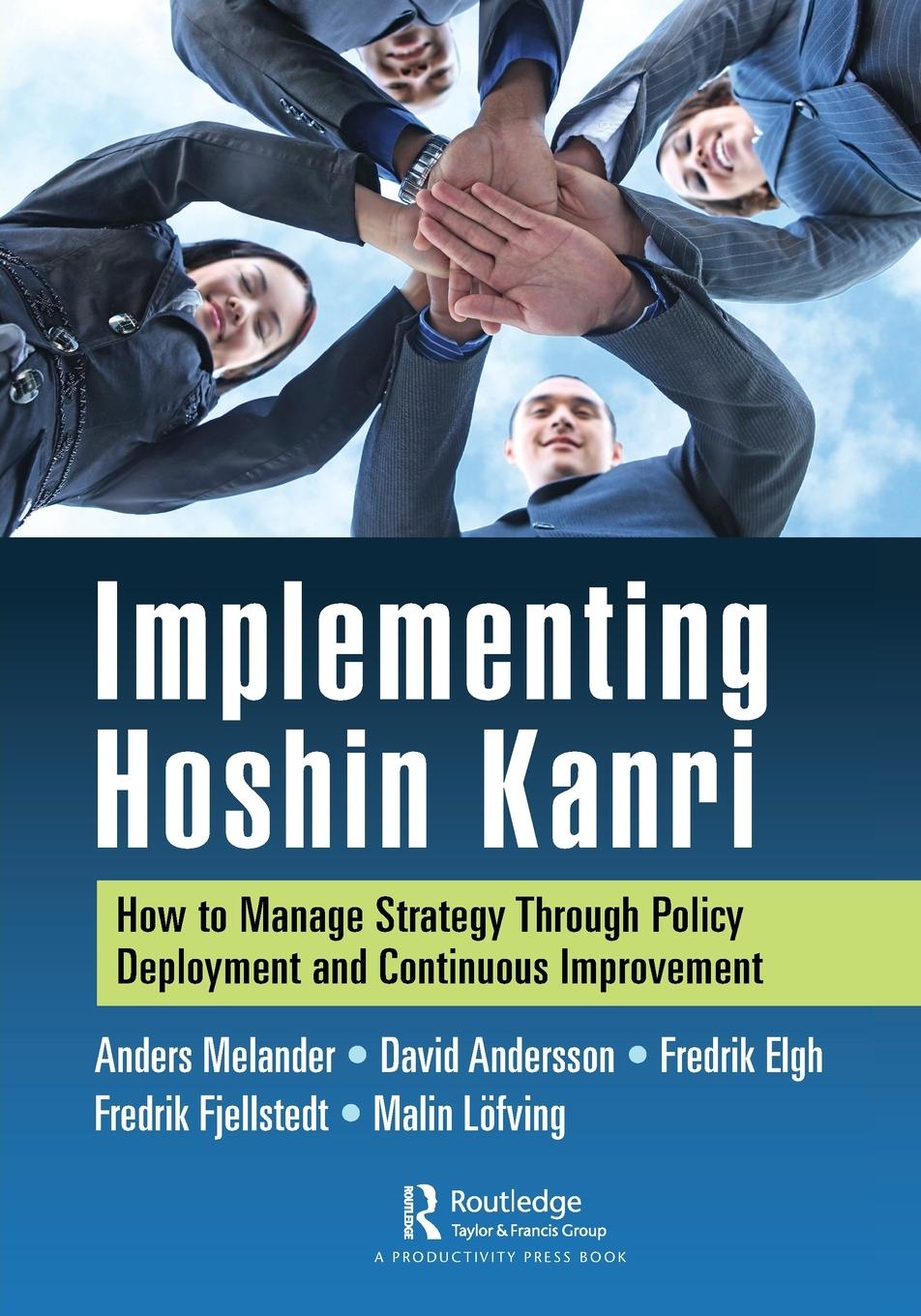 Cover: 9781032048253 | Implementing Hoshin Kanri | Anders Melander (u. a.) | Taschenbuch