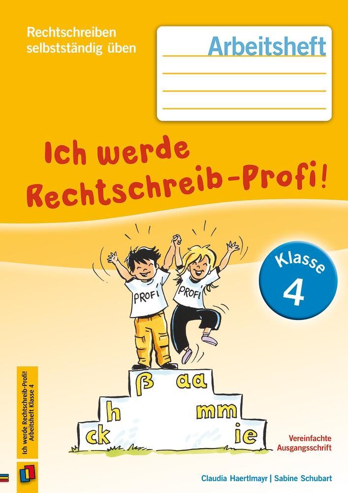 Cover: 9783834633002 | Ich werde Rechtschreib-Profi! - Klasse 4 | Arbeitsheft | Broschüre