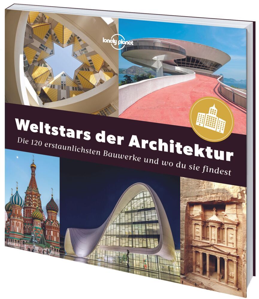 Cover: 9783829726764 | LONELY PLANET Bildband Weltstars der Architektur | Lonely Planet