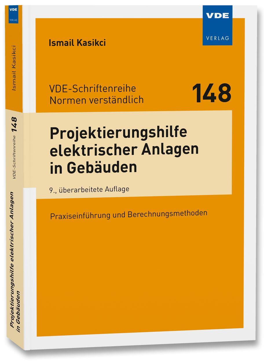 Cover: 9783800762224 | Projektierungshilfe elektrischer Anlagen in Gebäuden | Ismail Kasikci