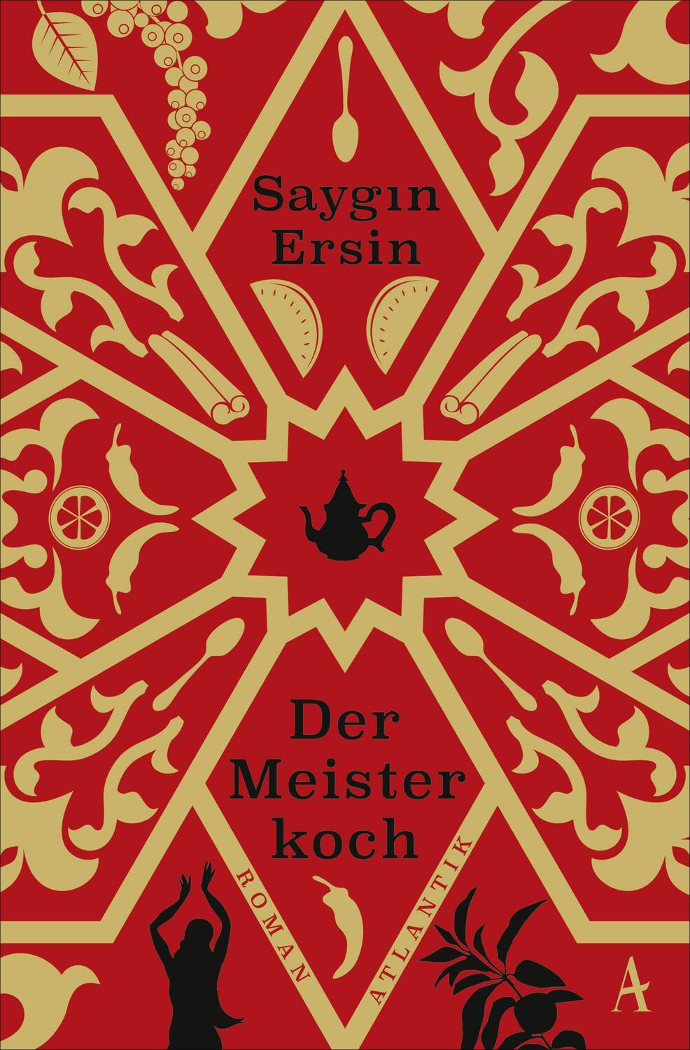 Cover: 9783455005547 | Der Meisterkoch | Saygin Ersin | Taschenbuch | 368 S. | Deutsch | 2021