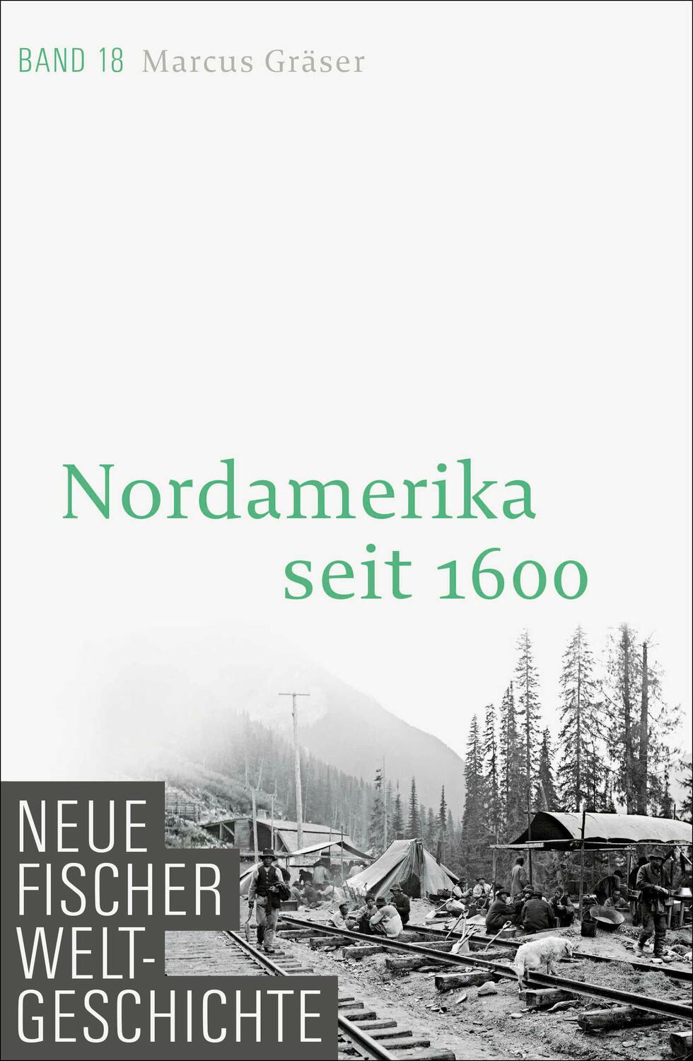 Cover: 9783100108388 | Neue Fischer Weltgeschichte. Band 18 | Nordamerika seit 1600 | Gräser