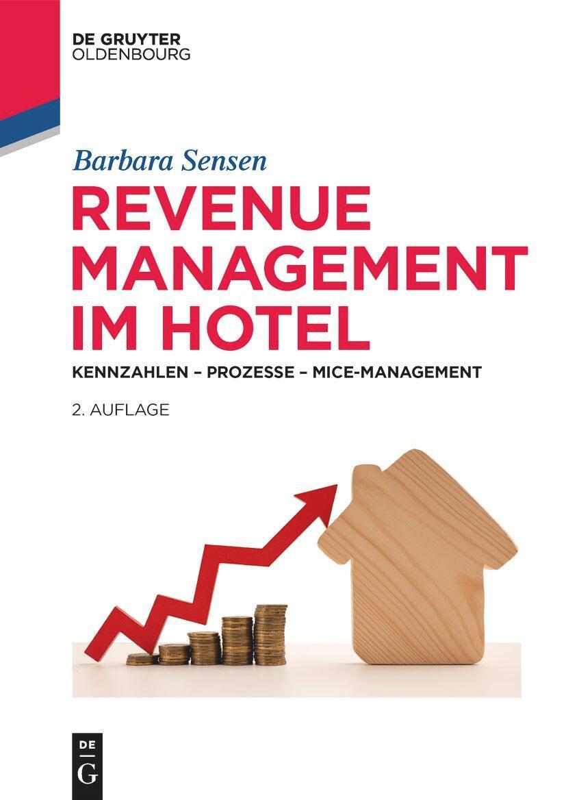 Cover: 9783111388274 | Revenue Management im Hotel | Kennzahlen - Prozesse - MICE-Management