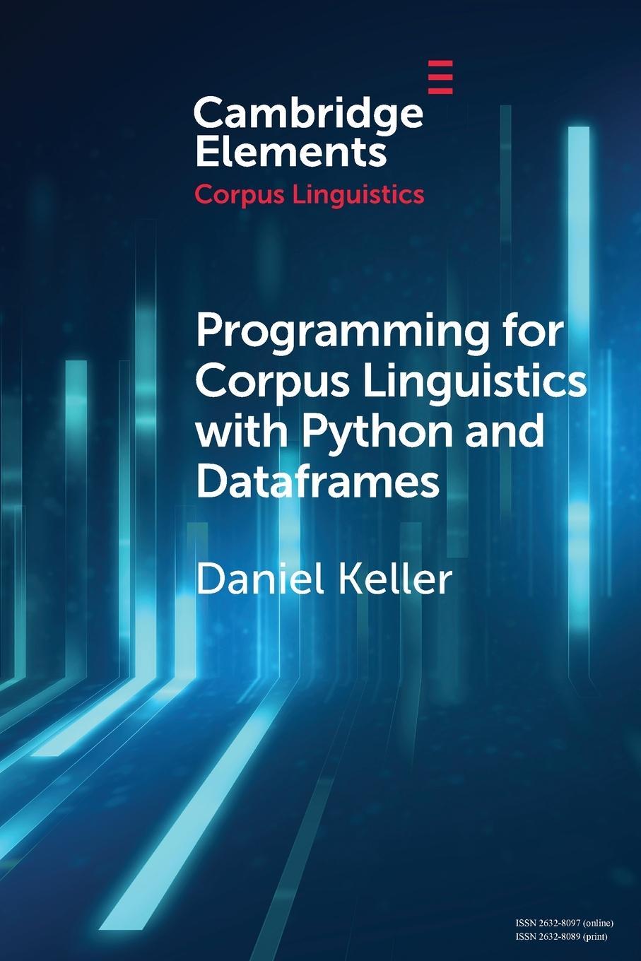 Cover: 9781108822589 | Programming for Corpus Linguistics with Python and Dataframes | Keller