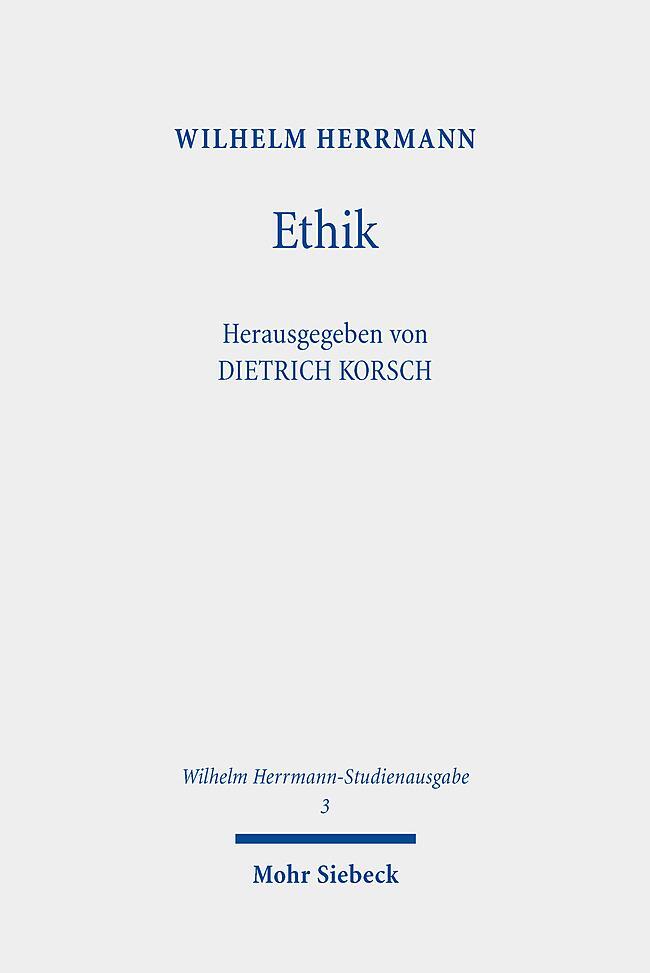 Cover: 9783161616990 | Ethik | Wilhelm Herrmann | Taschenbuch | XVII | Deutsch | 2023