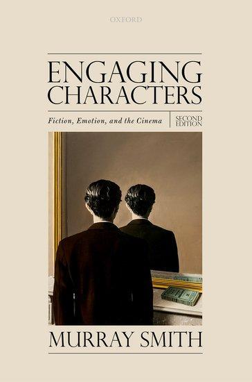 Cover: 9780198871071 | Engaging Characters | Fiction, Emotion, and the Cinema | Murray Smith