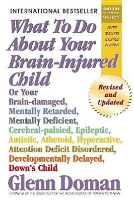 Cover: 9780757001864 | What to Do about Your Brain-Injured Child | Glenn Doman | Taschenbuch