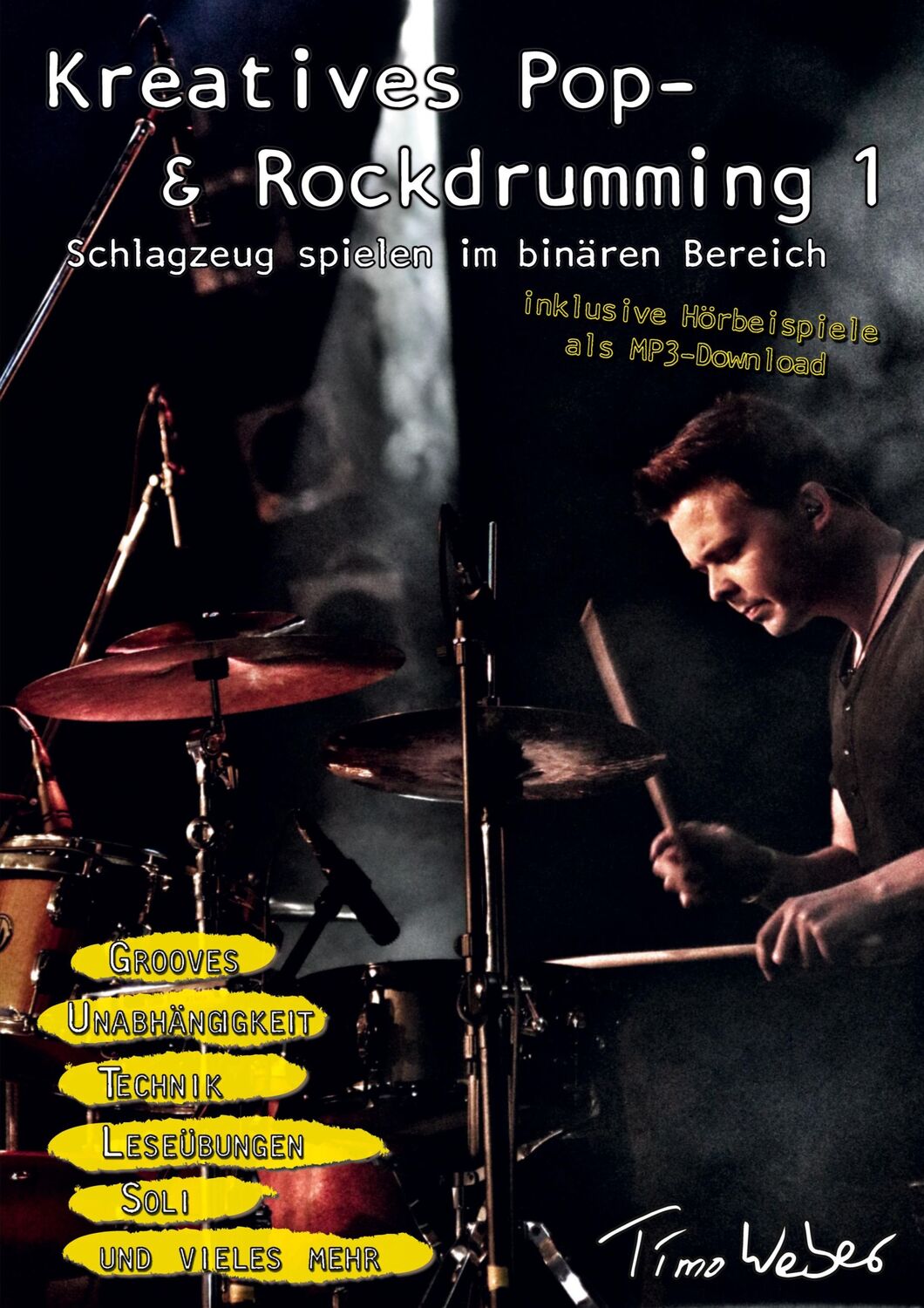 Cover: 9783749737154 | Kreatives Pop- &amp; Rockdrumming 1 | Timo Weber | Taschenbuch | Paperback