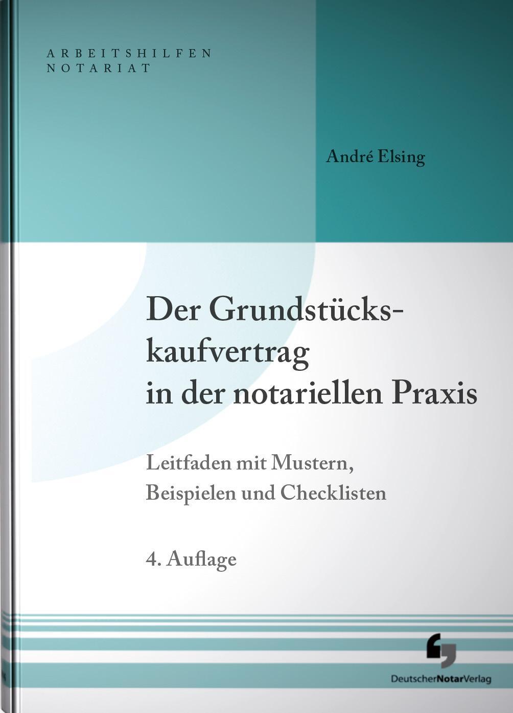 Cover: 9783956463099 | Der Grundstückskaufvertrag in der notariellen Praxis | André Elsing