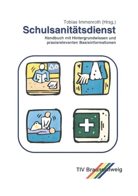 Cover: 9783980701709 | Schulsanitätsdienst | Tobias Immenroth | Taschenbuch | 146 S. | 2000