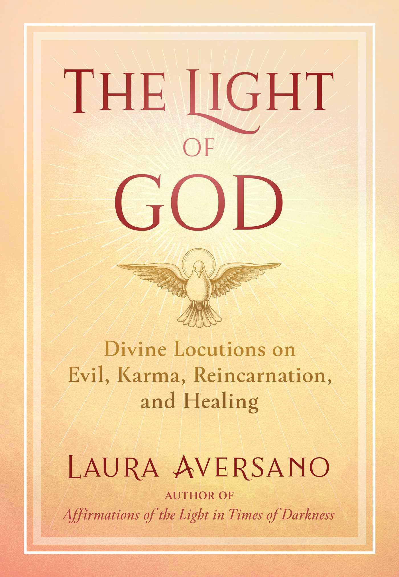 Cover: 9781644112960 | The Light of God: Divine Locutions on Evil, Karma, Reincarnation,...