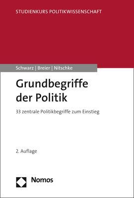 Cover: 9783848741977 | Grundbegriffe der Politik | 33 zentrale Politikbegriffe zum Einstieg