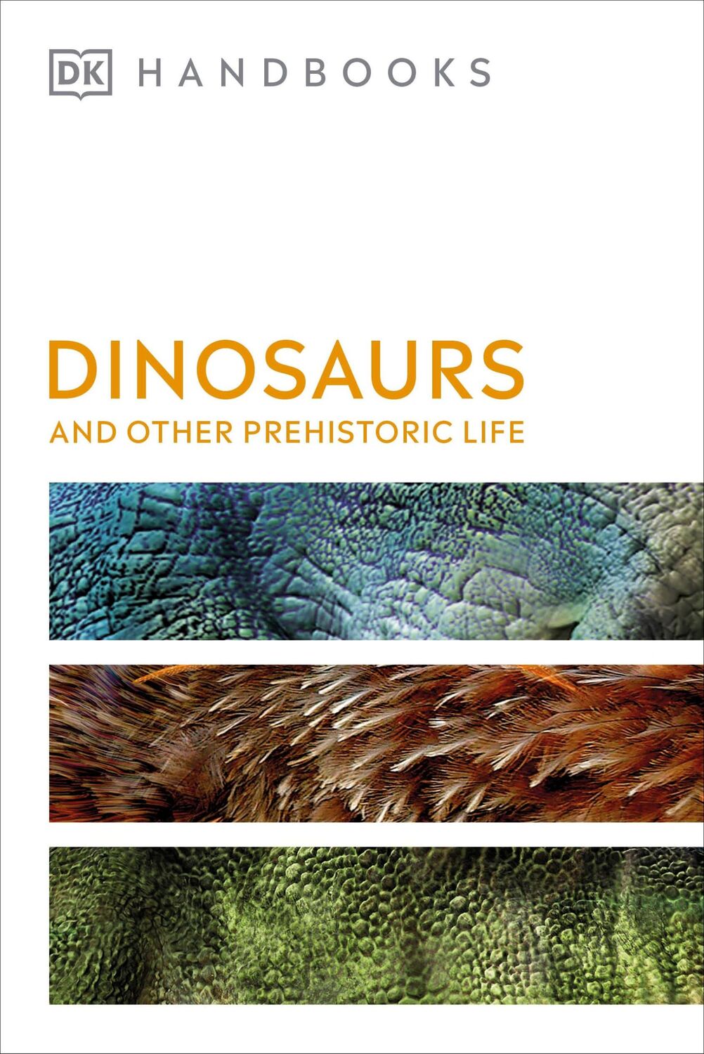 Cover: 9780241470992 | Dinosaurs and Other Prehistoric Life | Dk (u. a.) | Taschenbuch | 2021