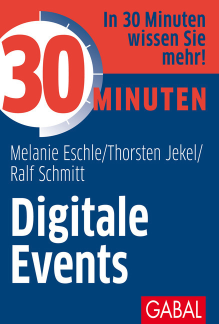 Cover: 9783967390278 | 30 Minuten Digitale Events | In 30 Minuten wissen Sie mehr! | Buch