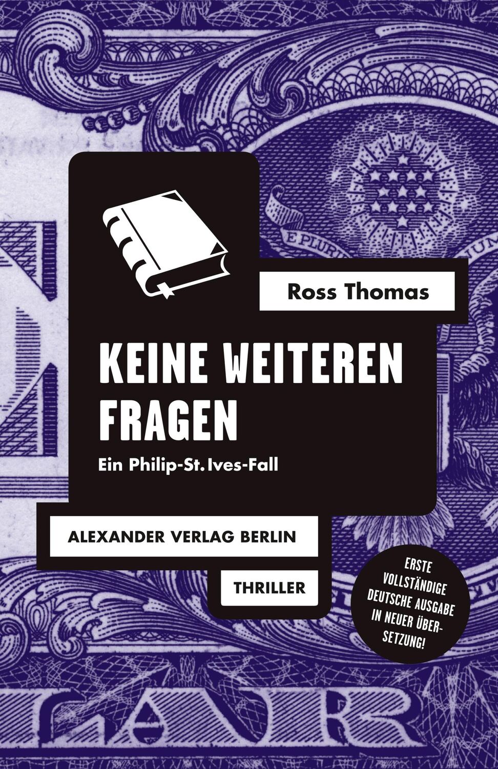 Cover: 9783895815508 | Keine weiteren Fragen | Ein Philip-St.Ives-Fall | Ross Thomas | Buch