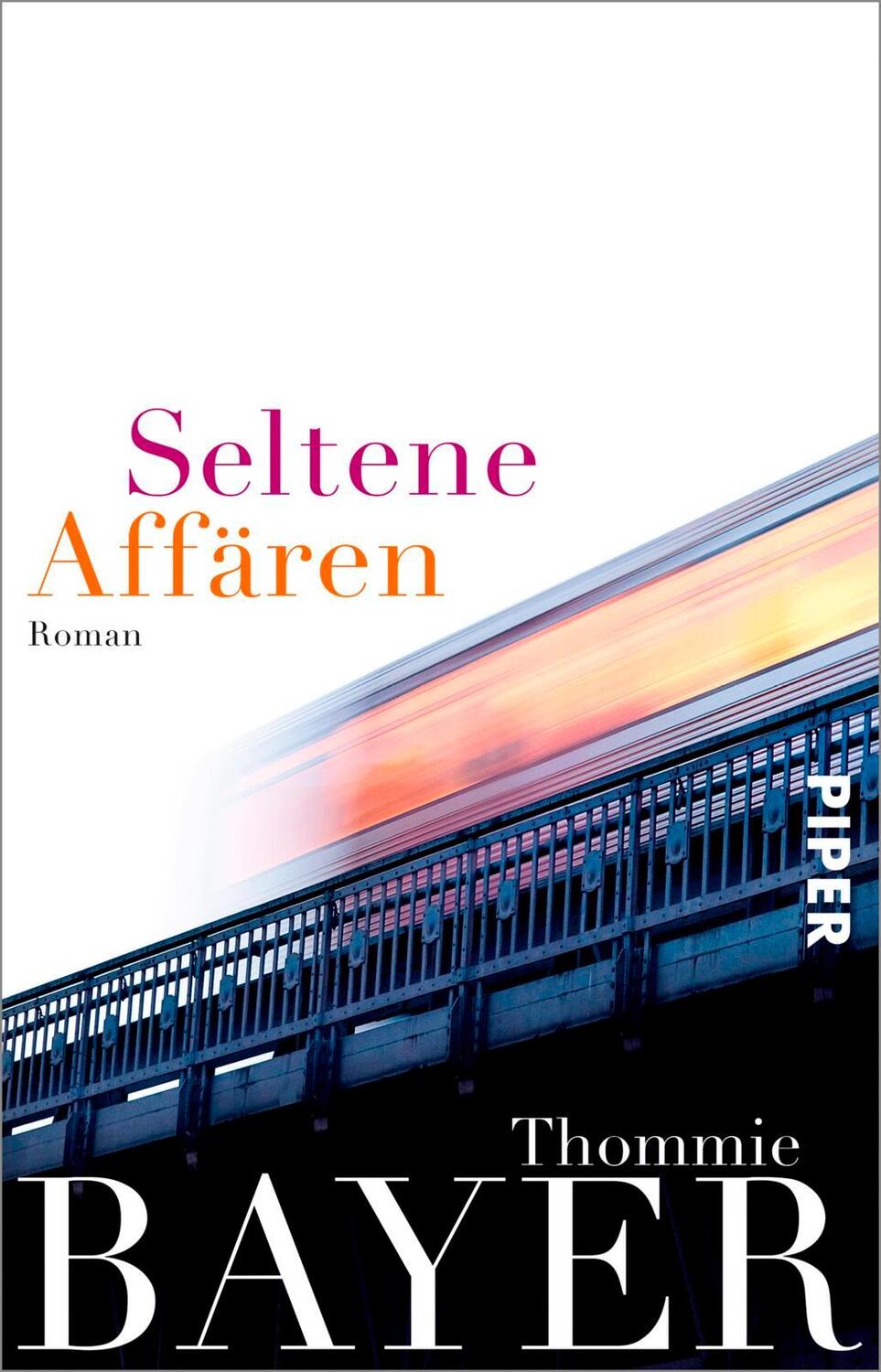 Cover: 9783492311755 | Seltene Affären | Thommie Bayer | Taschenbuch | 192 S. | Deutsch