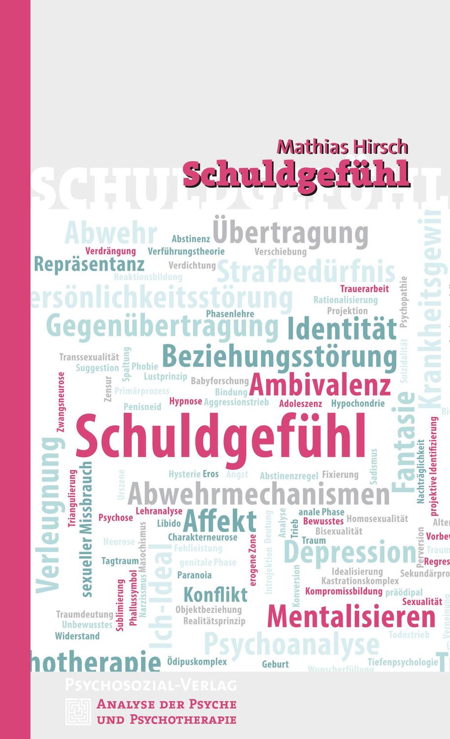 Cover: 9783837930078 | Schuldgefühl | Mathias Hirsch | Taschenbuch | 140 S. | Deutsch | 2020