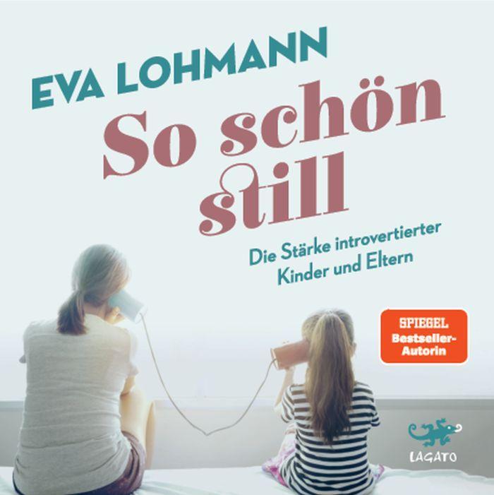 Cover: 9783955679354 | So schön still | Die Stärke introvertierter Kinder und Eltern | MP3