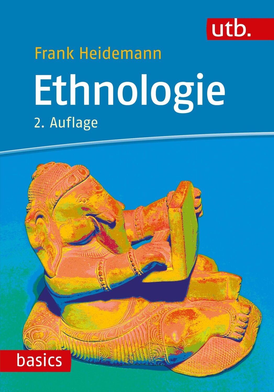 Cover: 9783825252557 | Ethnologie | Frank Heidemann | Taschenbuch | UTB basics | 285 S. | UTB