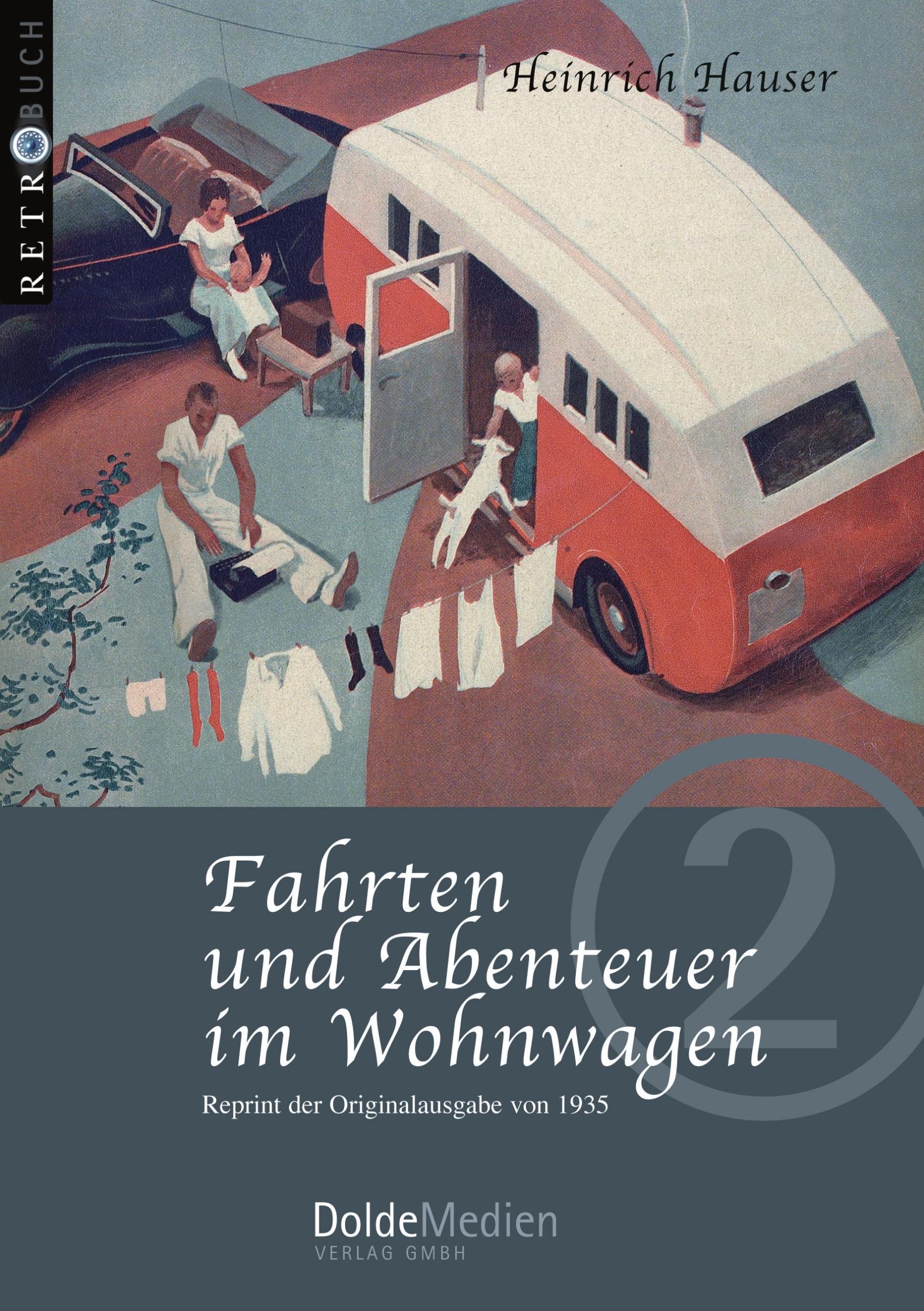 Cover: 9783928803298 | Fahrten und Abenteuer im Wohnwagen | Heinrich Hauser | Taschenbuch