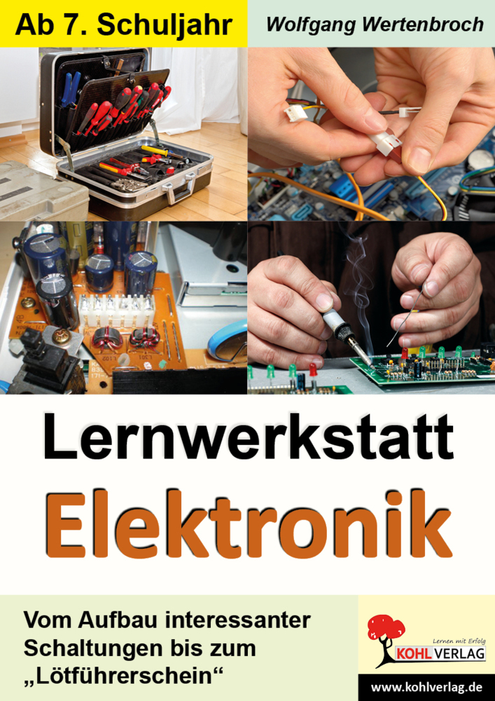 Cover: 9783866320598 | Lernwerkstatt Elektronik | Wolfgang Wertenbroch | Taschenbuch | 2012