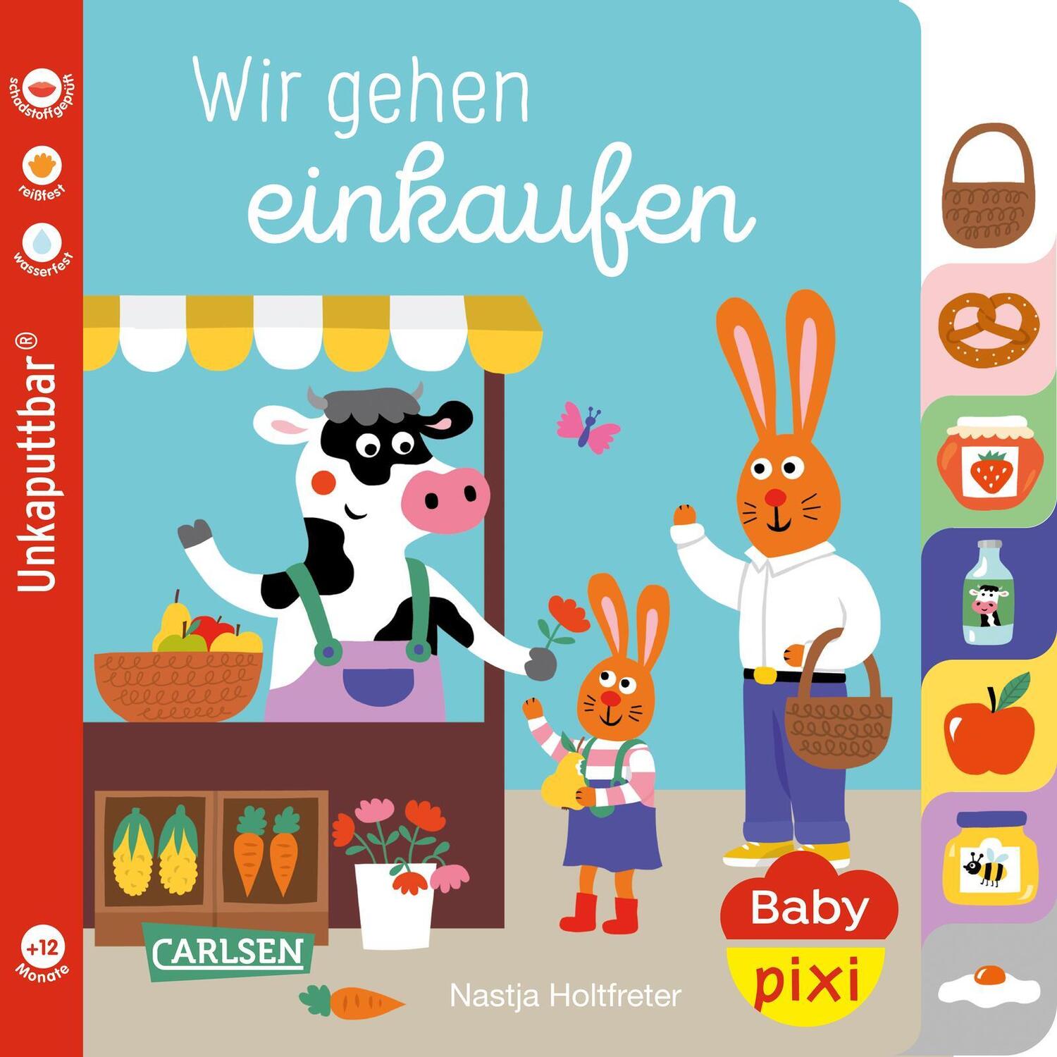 Cover: 9783551062697 | Baby Pixi (unkaputtbar) 148: Wir gehen einkaufen | Nastja Holtfreter