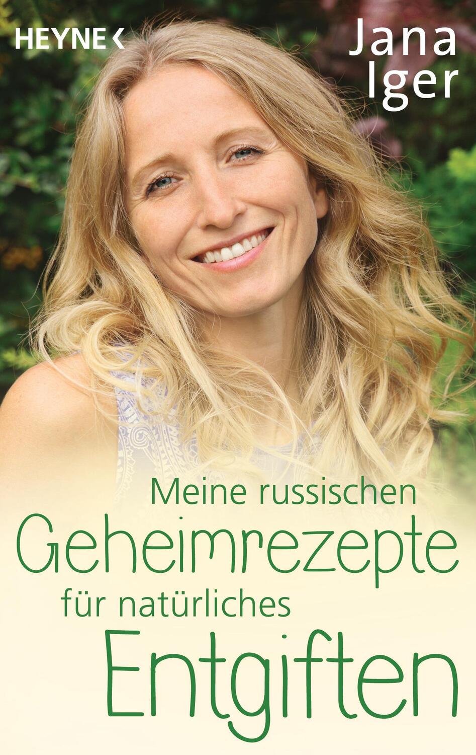 Cover: 9783453703858 | Meine russischen Geheimrezepte für natürliches Entgiften | Jana Iger