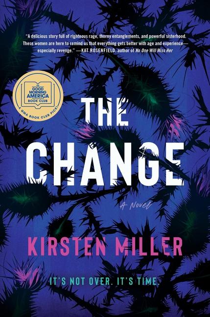 Cover: 9780063144040 | The Change | Kirsten Miller | Buch | Gebunden | Englisch | 2022