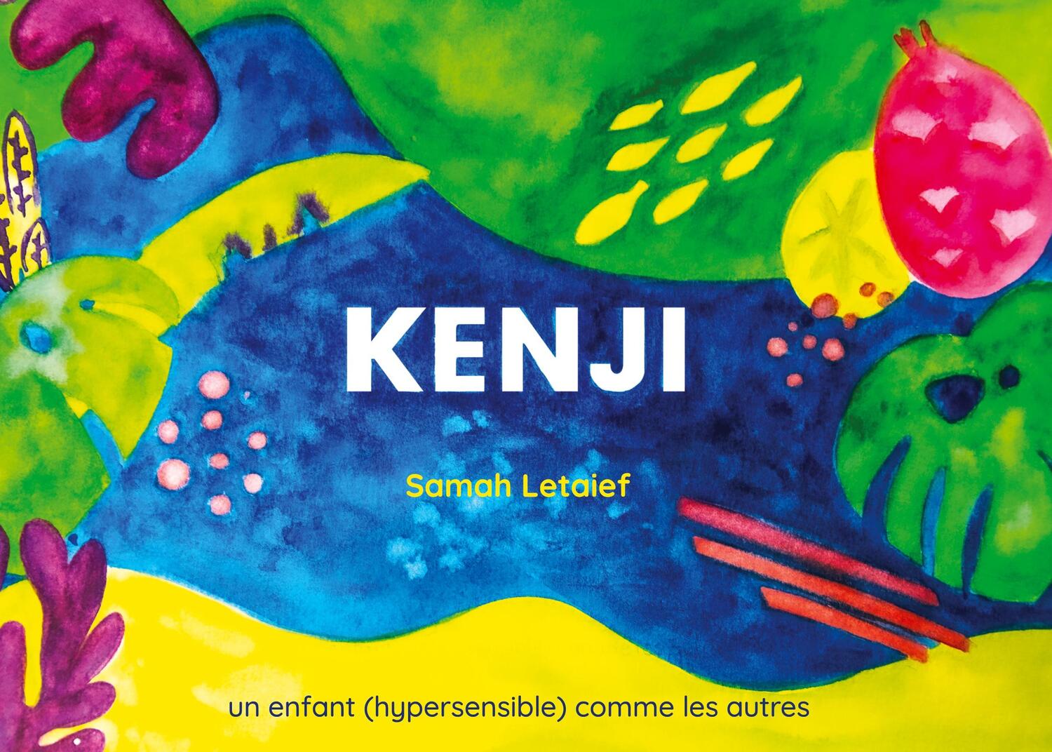 Cover: 9782322379804 | Kenji | un enfant (hypersensible) comme les autres | Samah Letaief