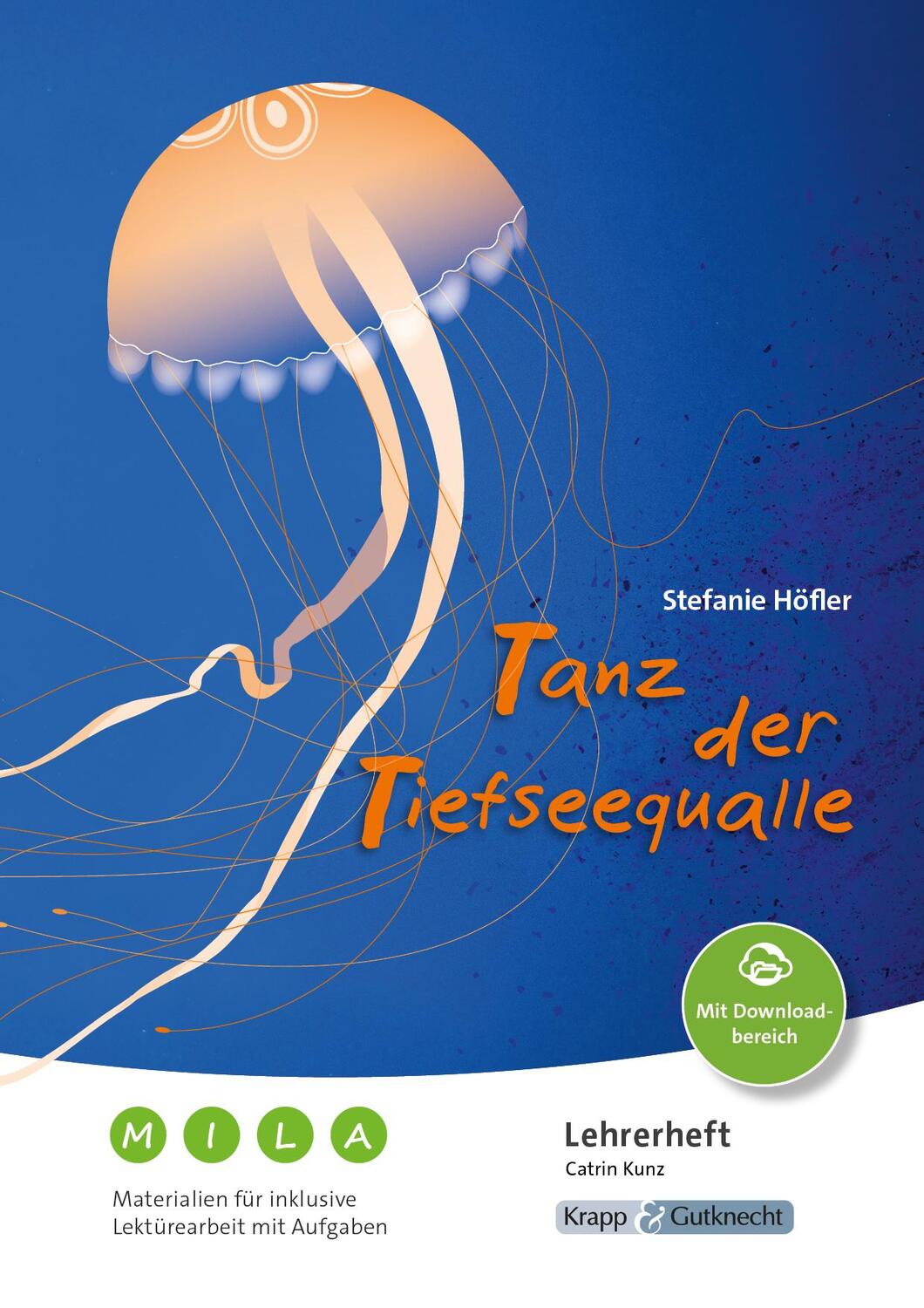 Cover: 9783946482703 | Tanz der Tiefseequalle - Materialien für inklusive Lektürearbeit...