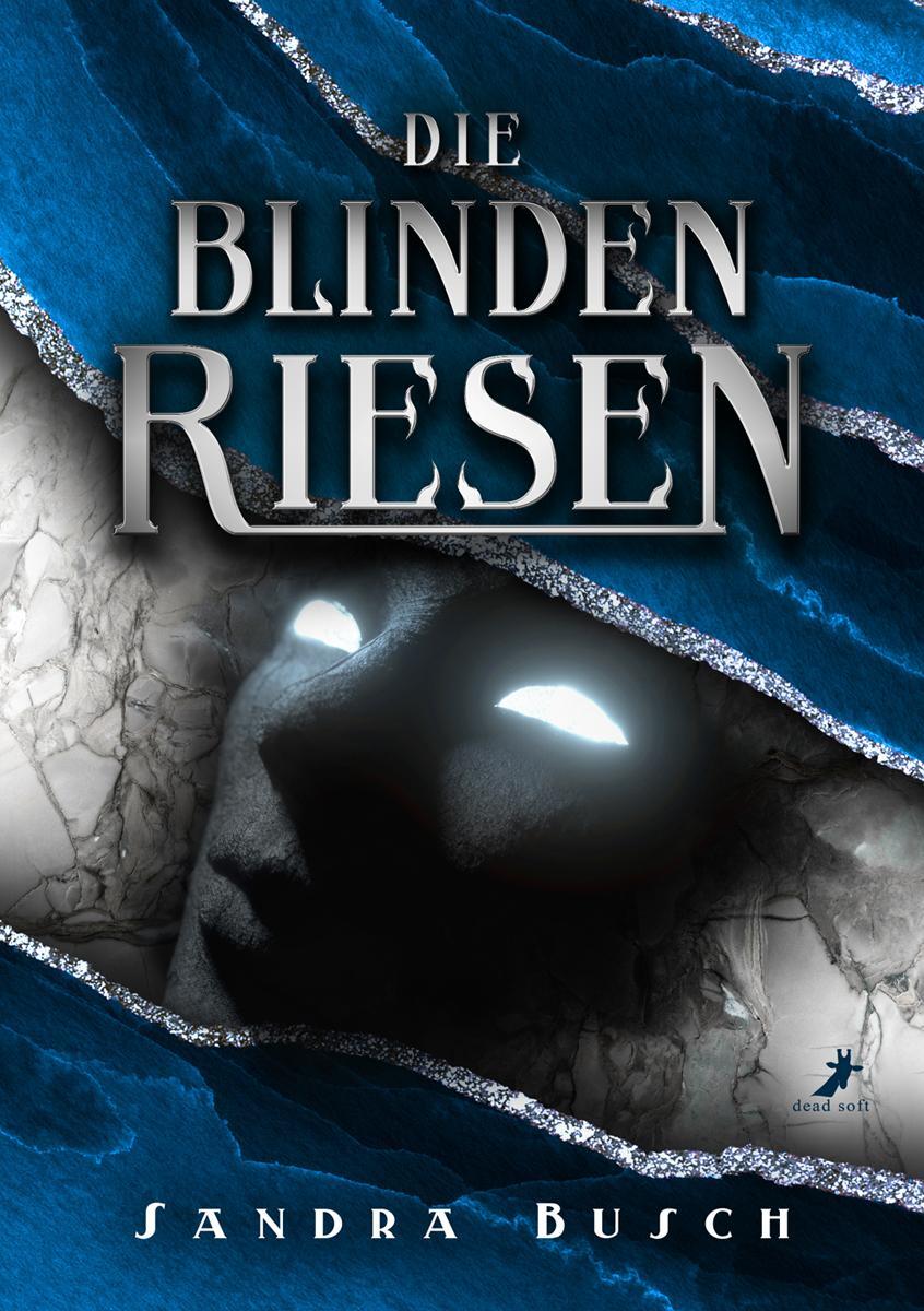 Cover: 9783960896999 | Die Blinden Riesen | Sandra Busch | Taschenbuch | 456 S. | Deutsch