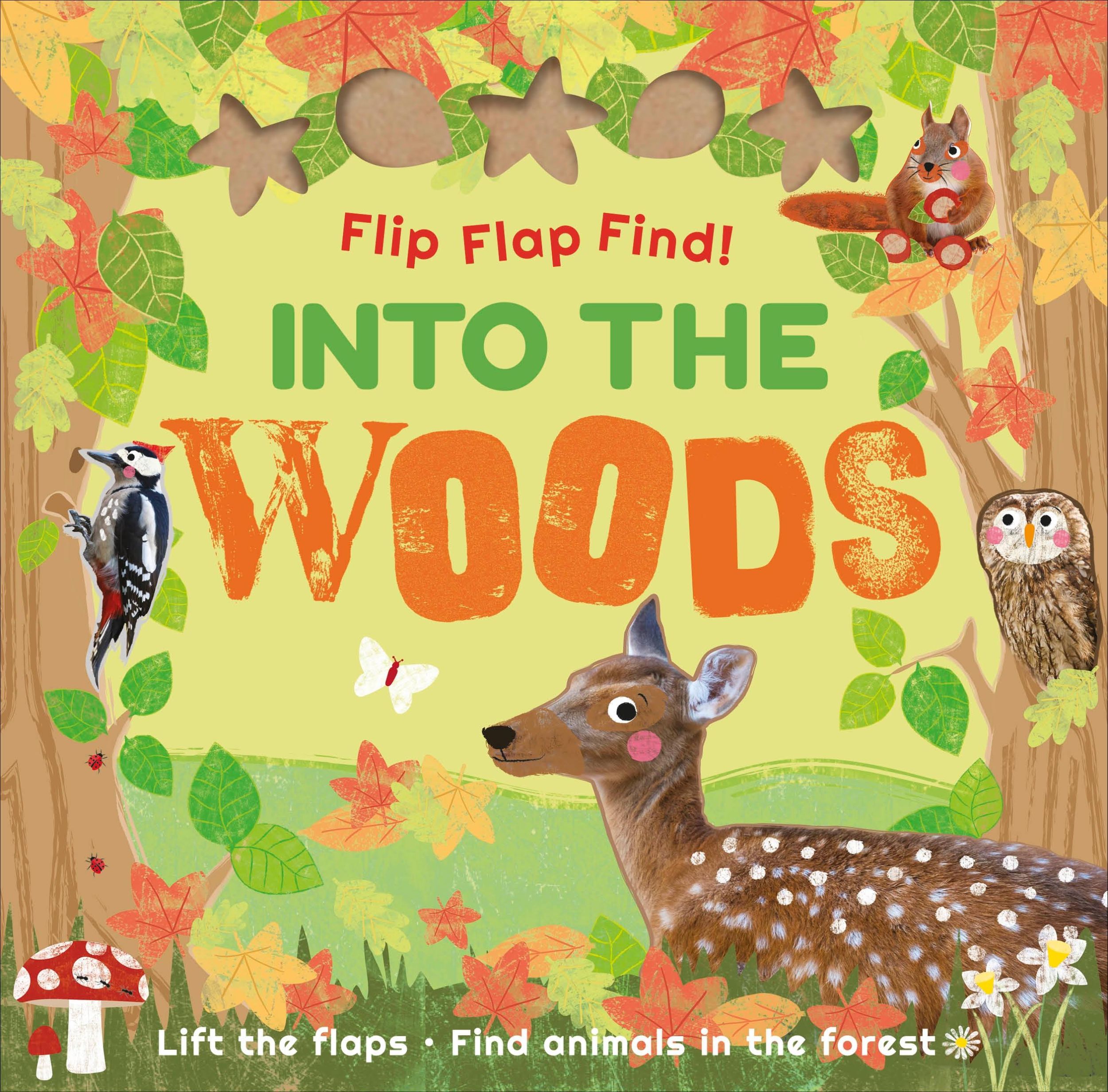 Cover: 9780241458921 | Flip Flap Find! Into The Woods | Dk | Buch | Papp-Bilderbuch | 2021