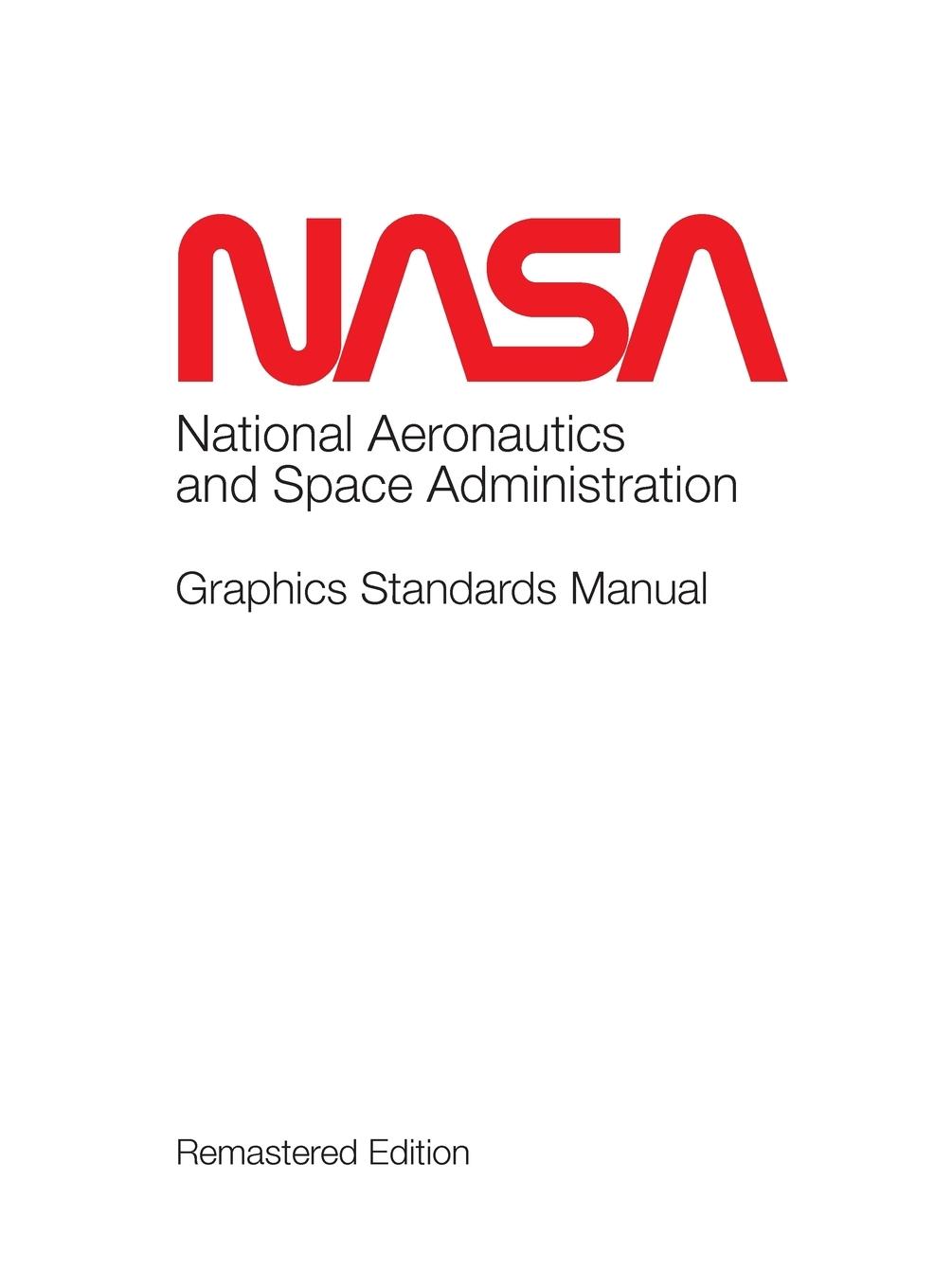 Cover: 9781680920789 | NASA Graphics Standards Manual Remastered Edition | Tony Darnell