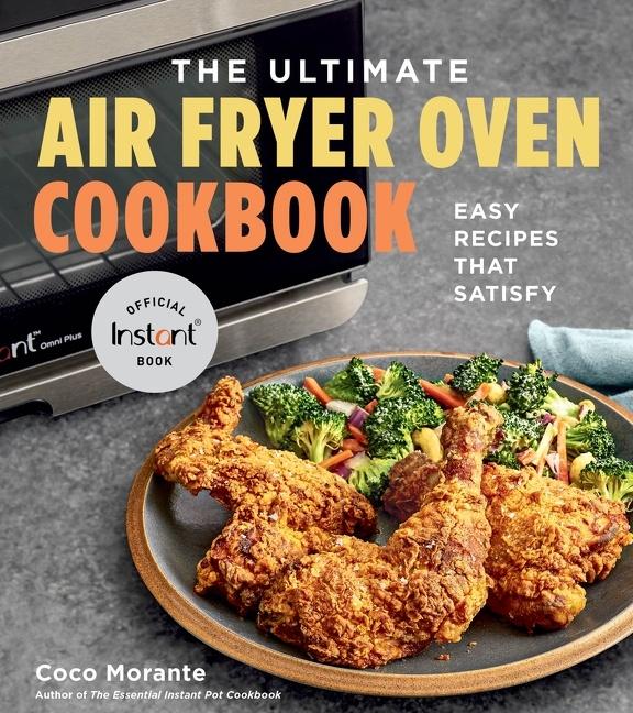 Cover: 9780358650126 | The Ultimate Air Fryer Oven Cookbook | Easy Recipes That Satisfy