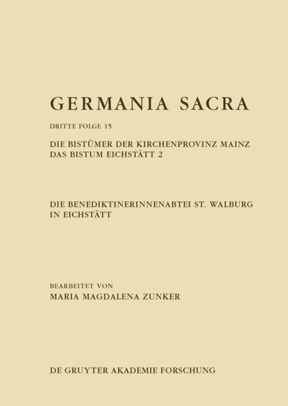 Cover: 9783110596403 | Die Benediktinerinnenabtei St. Walburg in Eichstätt. Die Bistümer...