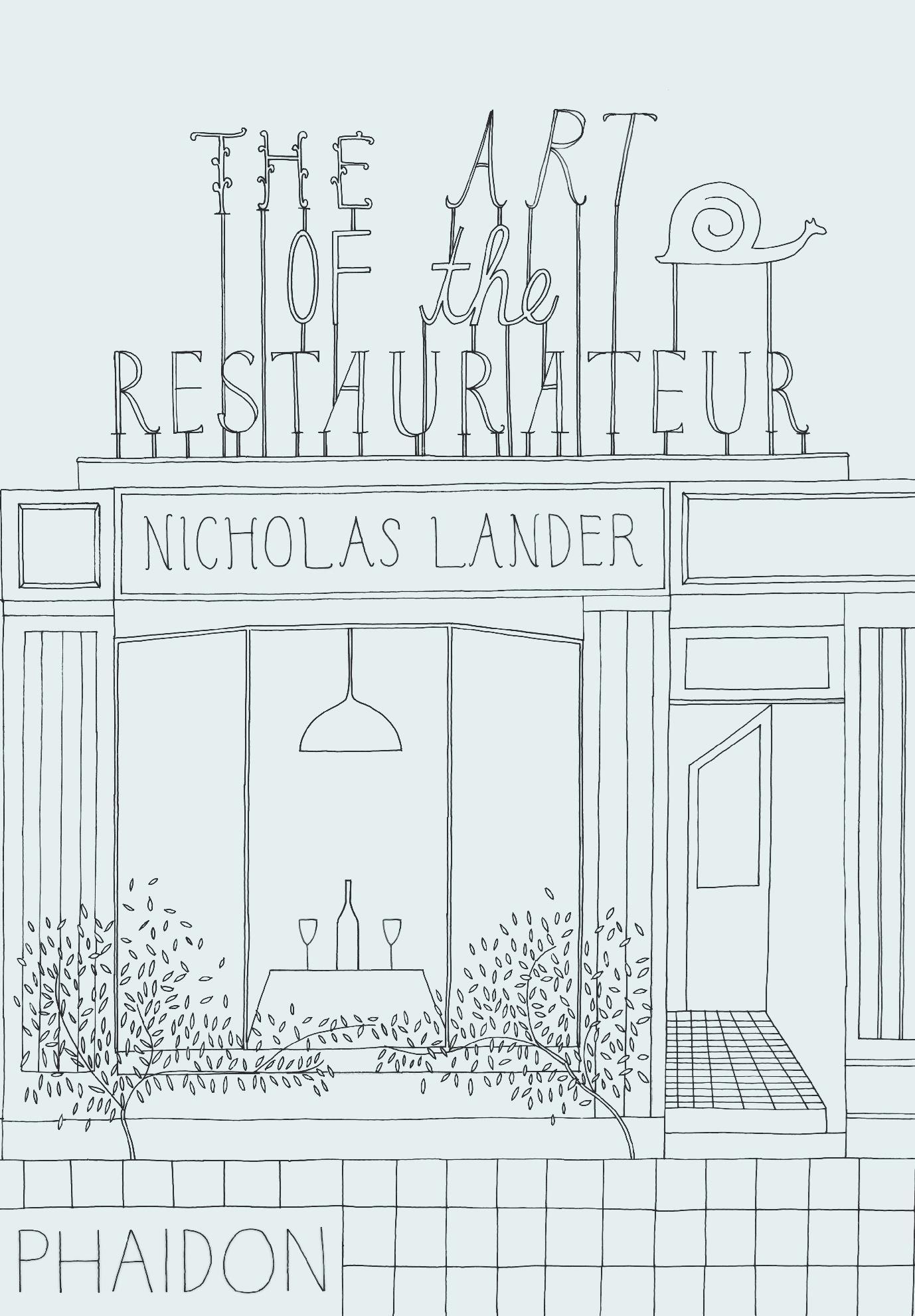 Cover: 9780714864693 | The Art of the Restaurateur | Nicholas Lander | Buch | 352 S. | 2012