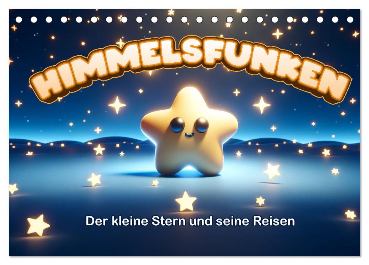 Cover: 9783383769214 | Himmelsfunken: Der kleine Stern und seine Reisen (Tischkalender...