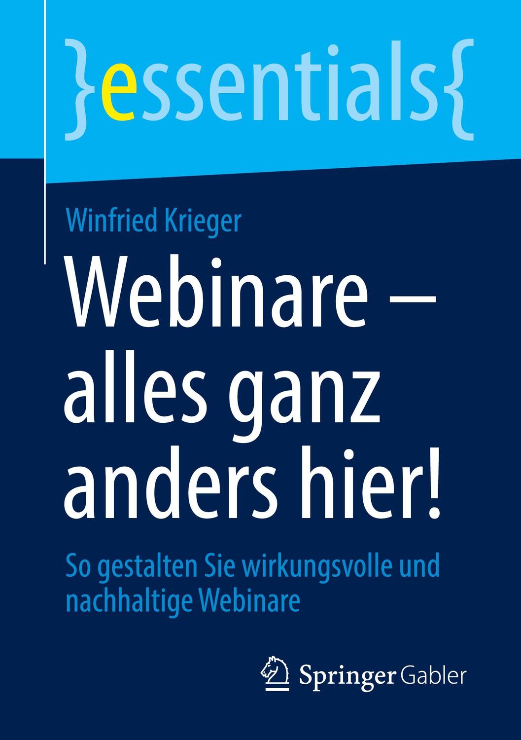 Cover: 9783658313319 | Webinare - alles ganz anders hier! | Winfried Krieger | Taschenbuch