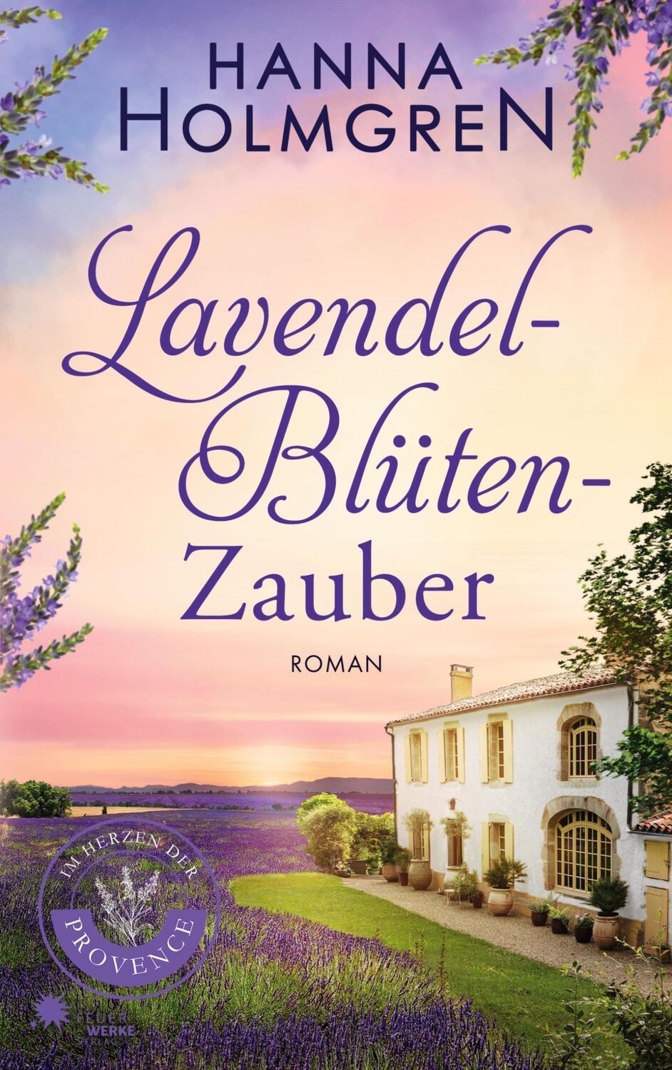 Cover: 9783989540361 | Lavendelblütenzauber (Im Herzen der Provence) | Hanna Holmgren | Buch