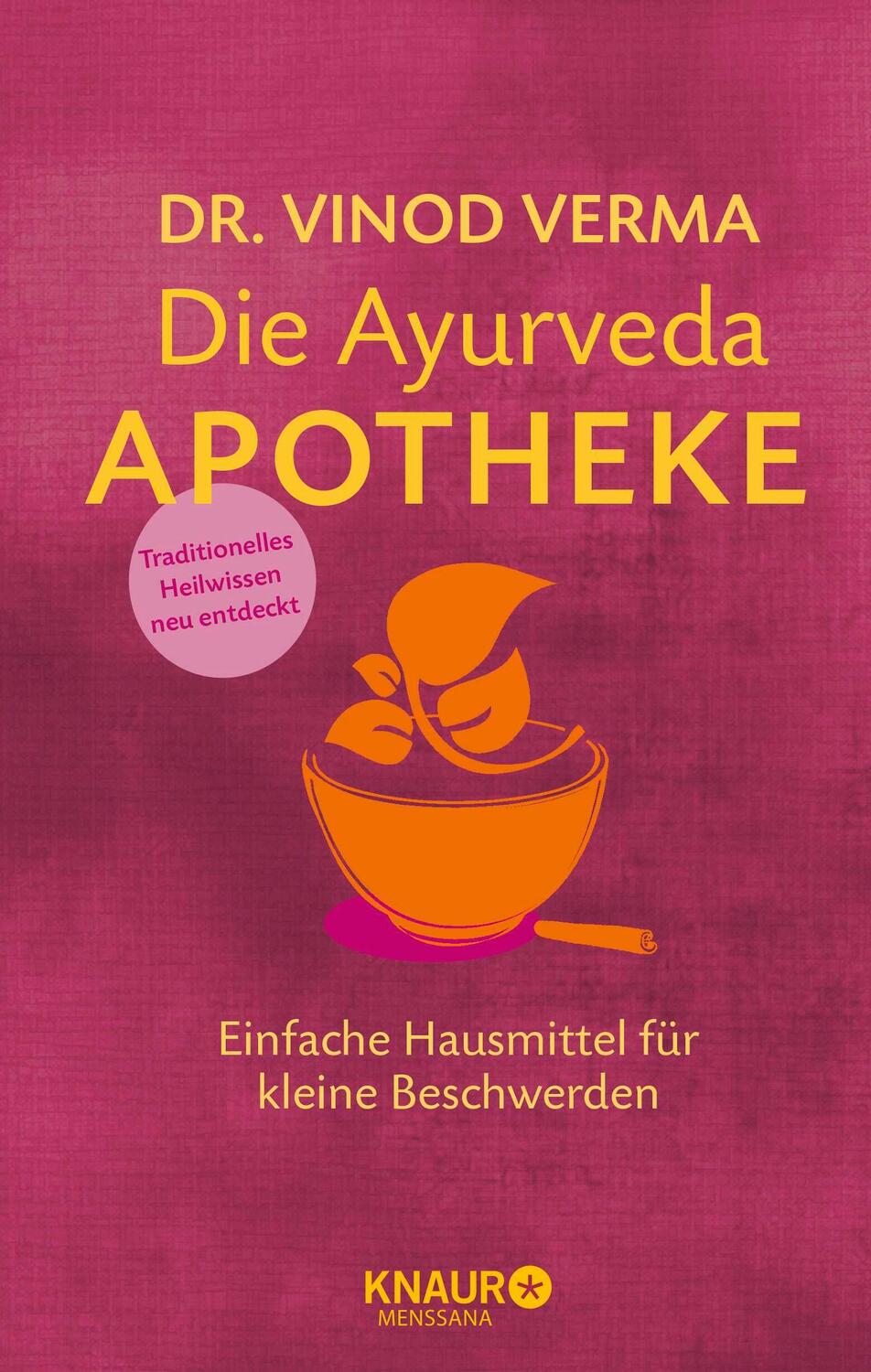 Cover: 9783426657980 | Die Ayurveda-Apotheke | Einfache Hausmittel für kleine Beschwerden