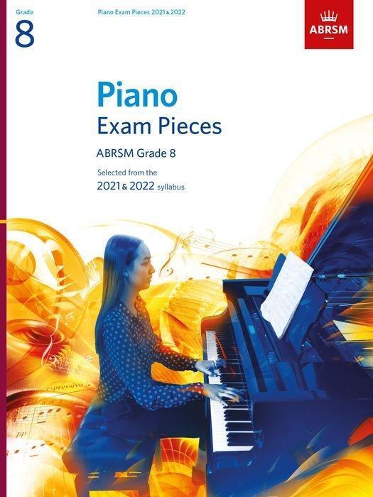 Cover: 9781786013255 | Piano Exam Pieces 2021 &amp; 2022, ABRSM Grade 8 | ABRSM | Broschüre