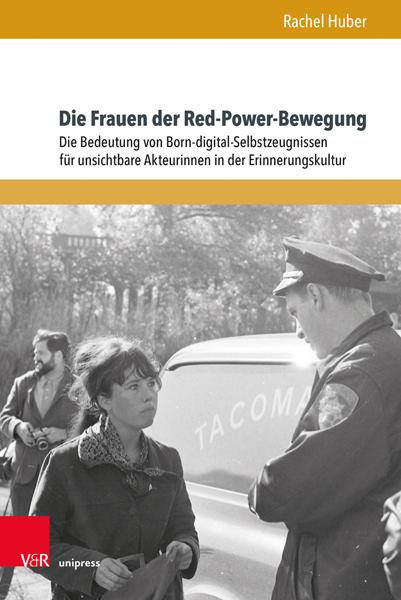 Autor: 9783847114710 | Die Frauen der Red-Power-Bewegung | Rachel Huber | Buch | 420 S.