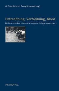 Cover: 9783863312176 | Entrechtung, Vertreibung, Mord | Gerhard Jochem | Taschenbuch | 348 S.