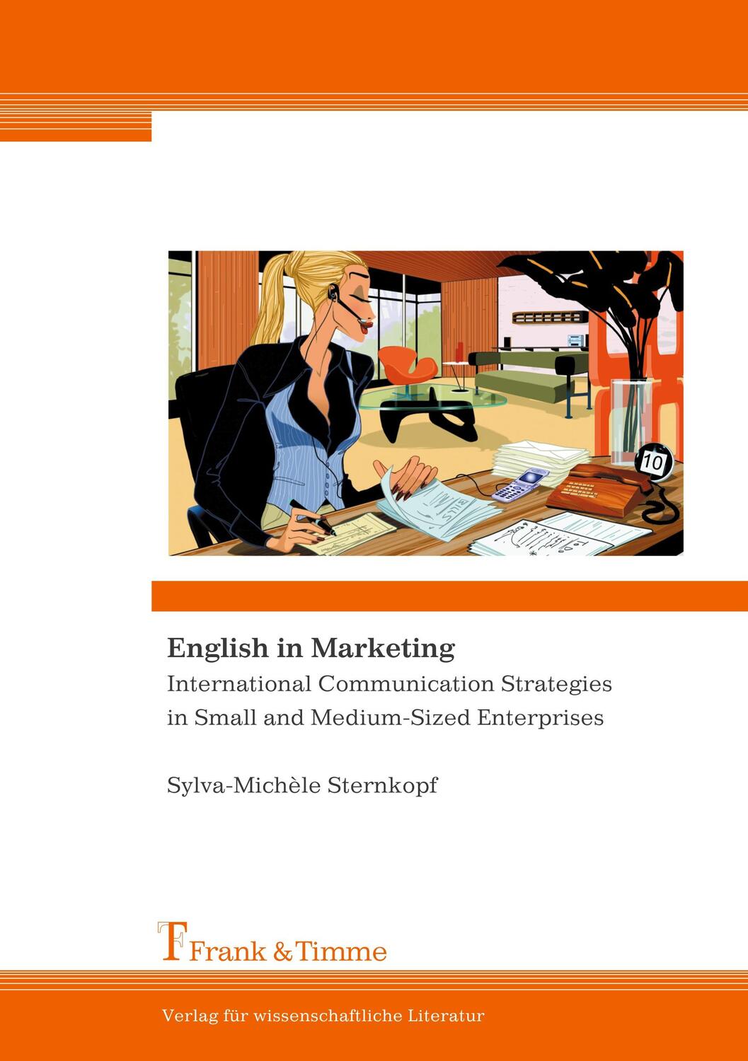 Cover: 9783865960542 | English in Marketing | Sylva-Michèle Sternkopf | Taschenbuch | 380 S.