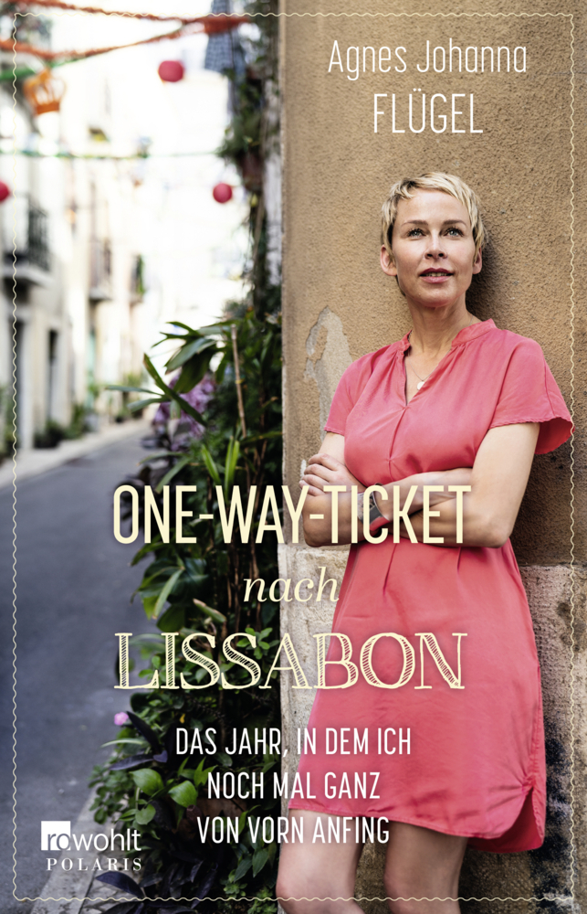 Cover: 9783499000898 | One-Way-Ticket nach Lissabon | Agnes Johanna Flügel | Taschenbuch