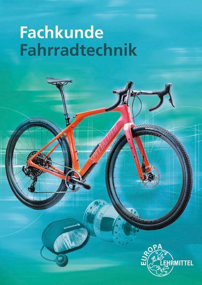 Cover: 9783758522260 | Fachkunde Fahrradtechnik | Ernst Brust (u. a.) | Taschenbuch | 596 S.