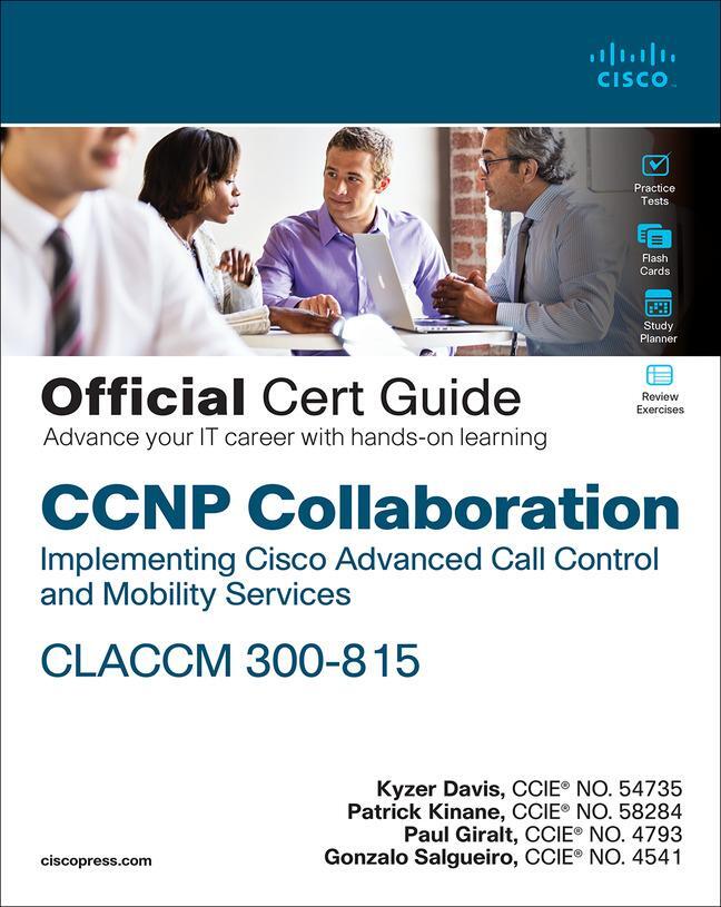 Cover: 9780136575542 | CCNP Collaboration Call Control and Mobility Claccm 300-815...