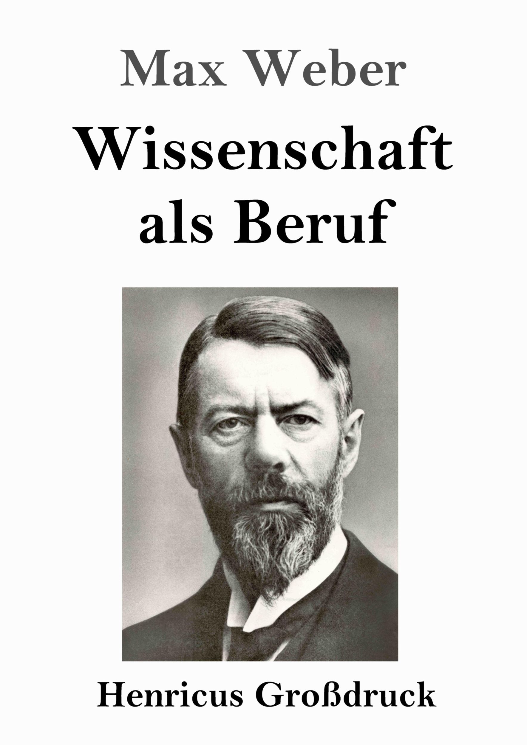 Cover: 9783847836568 | Wissenschaft als Beruf (Großdruck) | Max Weber | Taschenbuch | 40 S.