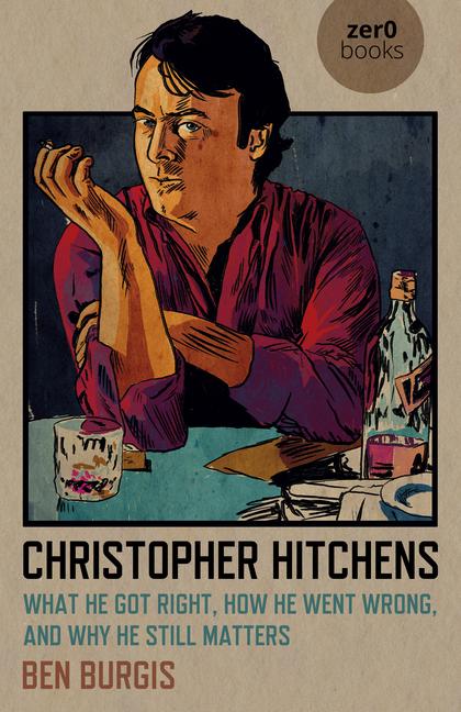 Cover: 9781789047455 | Christopher Hitchens | Ben Burgis | Taschenbuch | Englisch | 2022